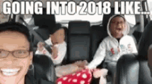2018 Going GIF - 2018 Going Into GIFs