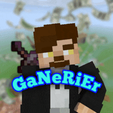 a minecraft character with the name ganerier written in blue