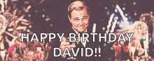 Happy Birthday David The Great Gatsby GIF - Happy Birthday David The Great Gatsby Leonardo Di Caprio GIFs