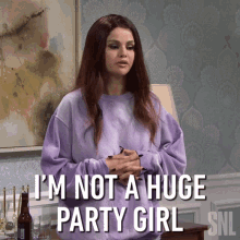Im Not A Huge Party Girl Selena Gomez GIF - Im Not A Huge Party Girl Selena Gomez Saturday Night Live GIFs