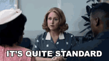 Its Quite Standard Them GIF - Its Quite Standard Them Its The Standard GIFs