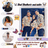 a poster that says best brother 's and sister with a picture of a group of people