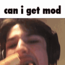 can i get mod