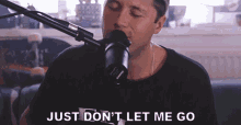 Just Dont Let Me Go Max Rad GIF - Just Dont Let Me Go Max Rad Old Toy GIFs