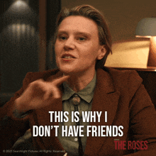a woman in a brown jacket says this is why i don t have friends
