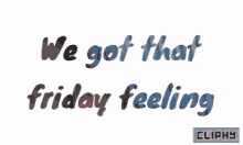 Friday Vibes GIF - Friday Vibes Fun GIFs