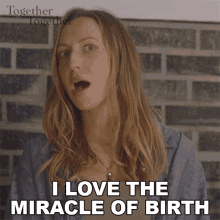 I Love The Miracle Of Birth Shayleen GIF - I Love The Miracle Of Birth Shayleen Together Together GIFs