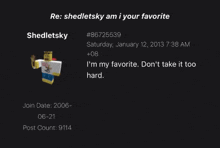 a screenshot of a facebook page that says ' re shedletsky am i your favorite '