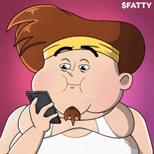a cartoon drawing of a fat man holding a cell phone with the word fatty below him