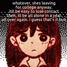a cartoon of a girl with the words " whatever she 's leaving for college anyway "