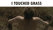I Touched Grass GIF - I Touched Grass Grass GIFs