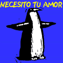 Penguin Necesito Tu Amor GIF - Penguin Necesito Tu Amor I Need Your Love GIFs