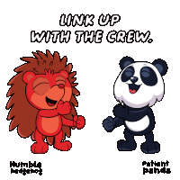 a cartoon of a hedgehog and a panda with the words link up with the crew below them