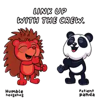 a cartoon of a hedgehog and a panda with the words link up with the crew below them