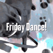 Friday Dance GIF - Friday Dance Happy GIFs