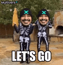 two men in skeleton costumes are standing next to each other with the words let 's go on the bottom