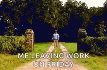 Friday Leaving Work GIF - Friday Leaving Work GIFs