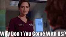 Chicago Med Natalie Manning GIF - Chicago Med Natalie Manning Why Dont You Come With Us GIFs