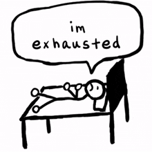 exhausted exhausted