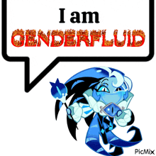 a picture of a character with a speech bubble that says i am genderfluid