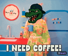 a cartoon of a crocodile holding a cup of coffee with the words i need coffee below it