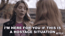 Im Here For You If This Is A Hostage Situation Katherine Ryan GIF - Im Here For You If This Is A Hostage Situation Katherine Ryan The Duchess GIFs