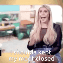 I Shoulda Kept My Moof Closed Chloe Ferry GIF - I Shoulda Kept My Moof Closed Chloe Ferry Moof GIFs