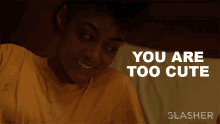 You Are Too Cute Jen Rijkers GIF - You Are Too Cute Jen Rijkers Slasher GIFs