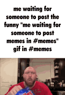 Waiting For Memes Memes GIF
