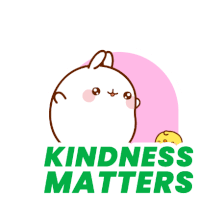 Kindess Matters Piu Piu Sticker - Kindess Matters Piu Piu Molang Stickers