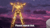 a robot says please repeat that in front of a starry sky