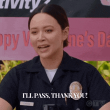 a police officer says " i 'll pass thank you "