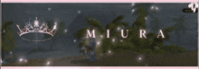 a picture of a crown and the words miura