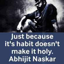 a quote by abhijit naskar is displayed with a man in the background