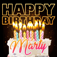 Happy Birthday Marty Marty GIF - Happy Birthday Marty Marty Marty Name GIFs