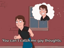 a cartoon of a man running with the words " you can 't catch me gay thoughts " above him