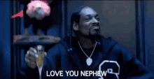 Love You Nephew Snoop Dogg GIF - Love You Nephew Snoop Dogg Party GIFs