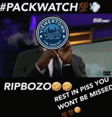 packwatch rip bozo rest in piss you wont be missed viewertown