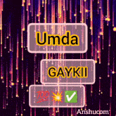 a sign that says ' umda gaykii ' on a purple background