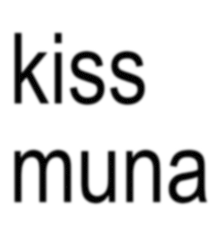 a white background with the words kiss muna on it