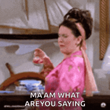 a woman in a pink robe is saying ma 'am what are you saying ..