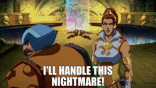 Masters Of The Universe Man At Arms GIF - Masters Of The Universe Man At Arms Ill Handle This Nightmare GIFs