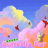 a happy butterfly day greeting card with butterflies flying in the clouds