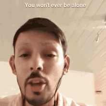 You Wont Ever Be Alone Starmaker GIF - You Wont Ever Be Alone Starmaker Photograph Song GIFs