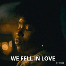 a picture of a woman with the words we fell in love
