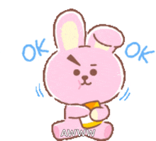 a pink bunny with the words ok awww written on it