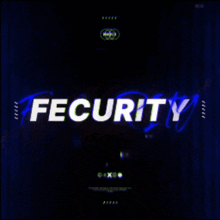 the word security is displayed on a dark background