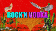 rocknvodka vodka desert owl snake