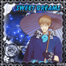 a picture of a man holding an umbrella with the words sweet dreams on it