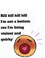 a drawing of a smiley face with the words kill kill kill written above it
